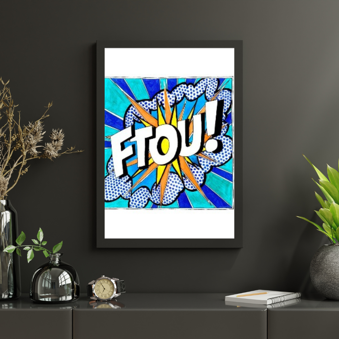 FTOU! Artprint